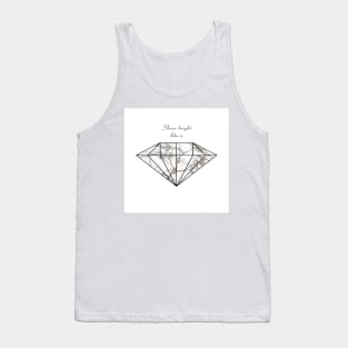 Shine Bright like a Diamond Tank Top